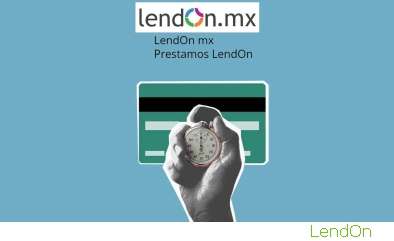 Opiniones De LendOn.Mx